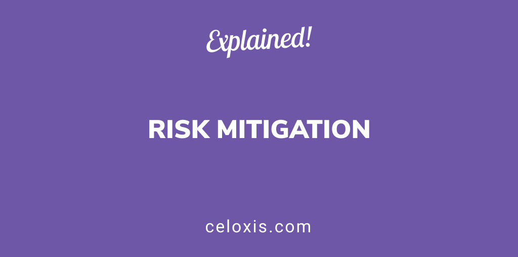 Risk Mitigation explained in under 5 minutes. - Celoxis®